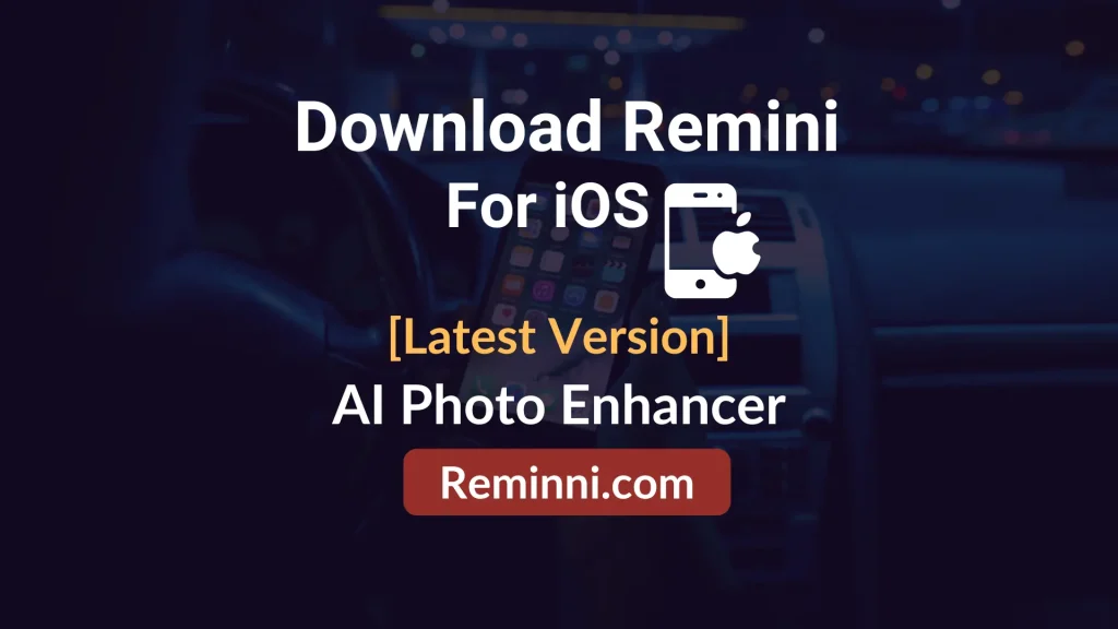 Remini Apk for ios